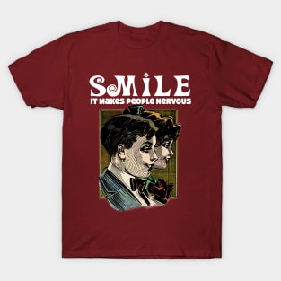 Smile: It Makes People Nervous T-Shirt